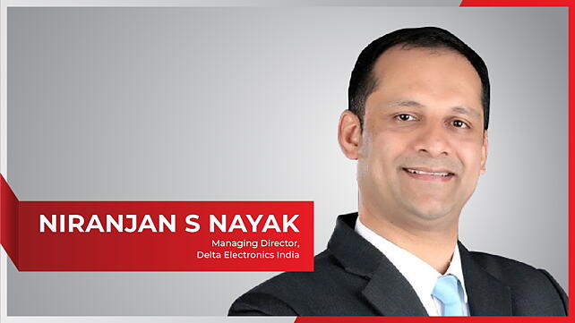Niranjan S Nayak, Managing Director, Delta Electronics India