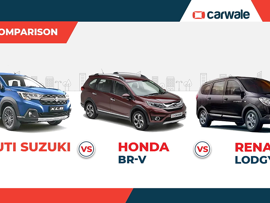 Spec comparison: Maruti Suzuki XL6 Vs Honda BR-V Vs Renault Lodgy 