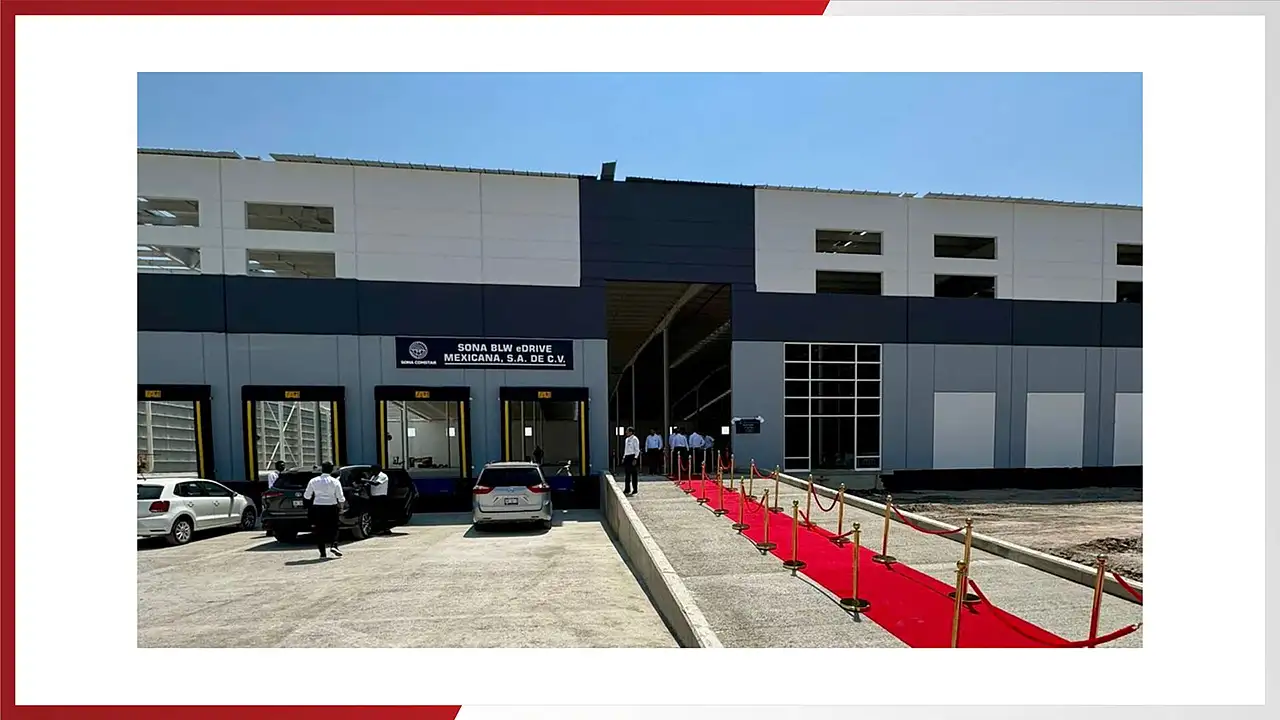 Sona Comstar Sets Up New Manufacturing Hub In Mexico mobility outlook Sona Comstar Sets Up New Manufacturing Hub In Mexico mobility outlook