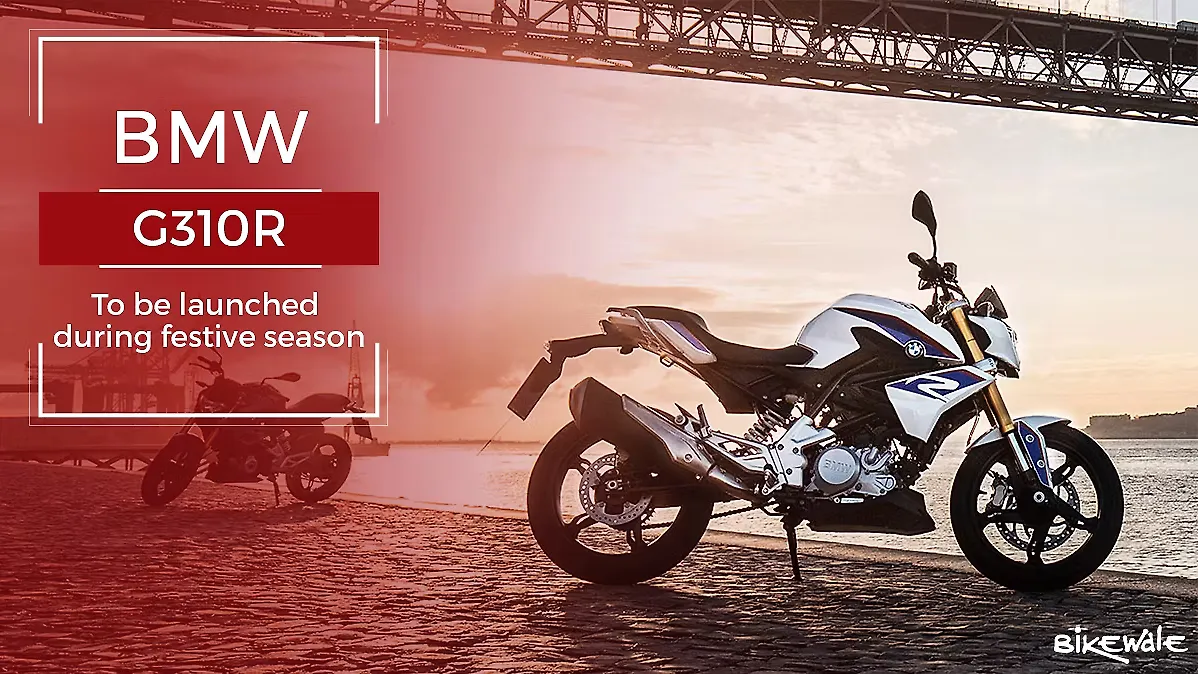 BMW G310R to be launched during festive season BMW G310R to be launched during festive season