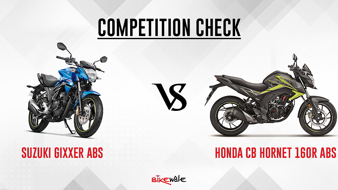 Suzuki Gixxer Abs Vs Honda Cb Hornet 160r Abs Competition Check Bikewale