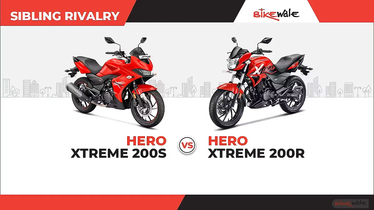 Hero Xtreme 200S vs Hero Xtreme 200R- Sibling Rivalry Hero Xtreme 200S vs Hero Xtreme 200R- Sibling Rivalry