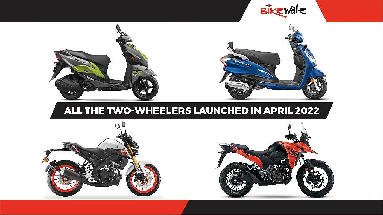 All the two-wheelers launched in India in April 2022