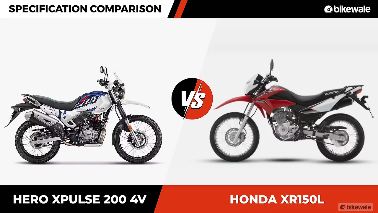 Honda XR150L vs Hero Xpulse 200 4V: Specification Comparison Honda XR150L vs Hero Xpulse 200 4V: Specification Comparison