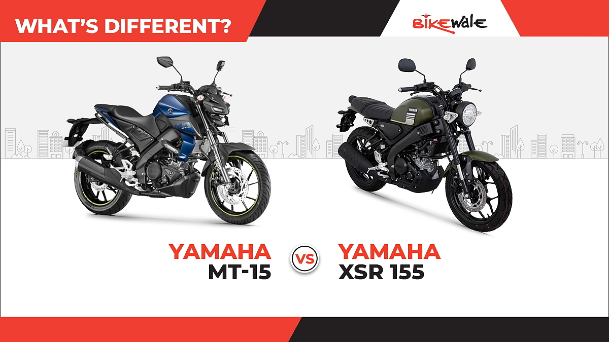 Yamaha MT 15 vs Yamaha XSR 155: What's different? - BikeWale