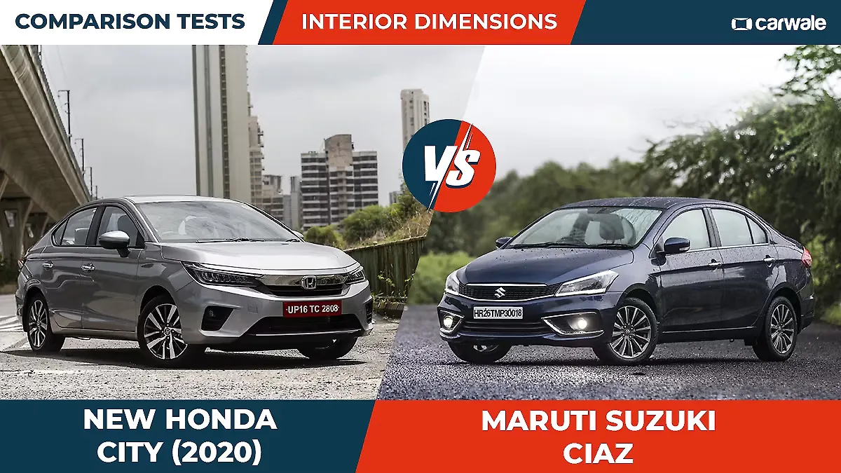 New Honda City Vs Maruti Suzuki Ciaz Interior Dimensions Compared Carwale