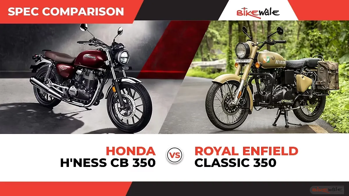Honda Hness CB 350 vs Royal Enfield Classic 350: Spec Comparison - BikeWale