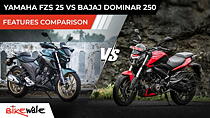 Yamaha FZS 25 vs Bajaj Dominar 250: Features and Specs Comparison 
