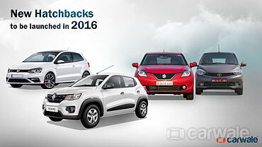 New hatchbacks to be launched in 2016