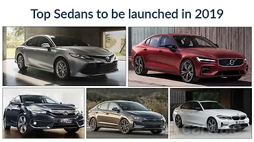 Top 10 upcoming sedans in 2019