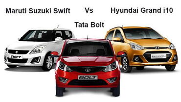 CarWale Comparison: Tata Bolt vs. Hyundai Grand i10 vs. Maruti Suzuki Swift