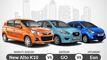 CarWale comparison: Maruti Suzuki Alto K10 vs Hyundai Eon vs Datsun GO