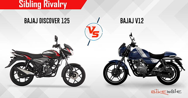 Bajaj Discover 125 vs V12 Sibling rivalry - BikeWale