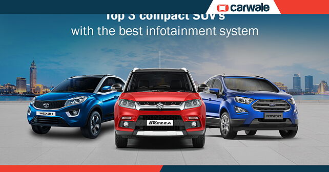 Top 3 compact SUV's with the best infotainment system - CarWale