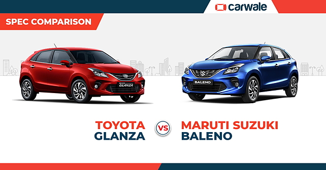 Spec Comparison: Toyota Glanza Vs Maruti Baleno - CarWale