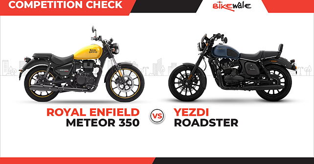 Royal Enfield Meteor 350 vs. Yezdi Roadster Competition Check BikeWale