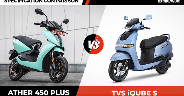 Ather 450 Plus vs TVS iQube S: Specification Comparison - BikeWale