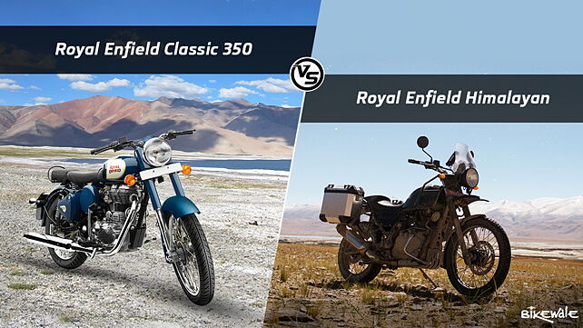 Royal Enfield Himalayan vs Royal Enfield Classic 350: What to pick