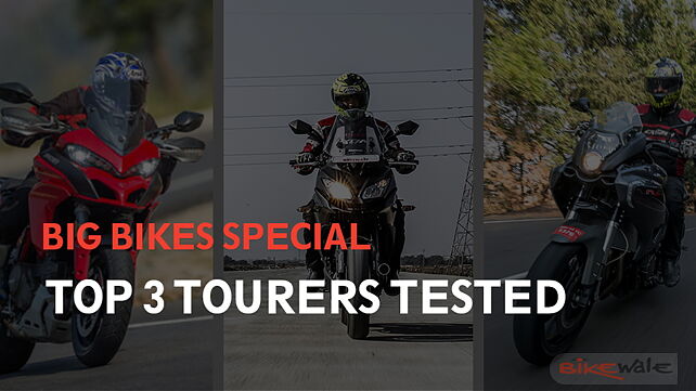 Big Bikes Special - Top 3 Tourers Tested