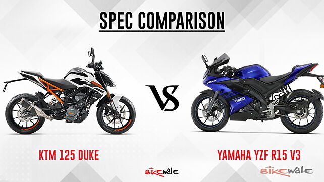 KTM 125 Duke vs Yamaha YZF-R15 V3- Spec Comparison