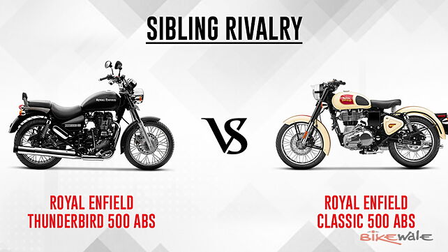 Royal Thunderbird 500 ABS vs Classic 500 ABS – Sibling Rivalry