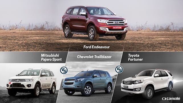 Spec comparo: Ford Endeavour Vs Toyota Fortuner Vs Chevrolet Trailblazer Vs Mitsubishi Pajero Sport