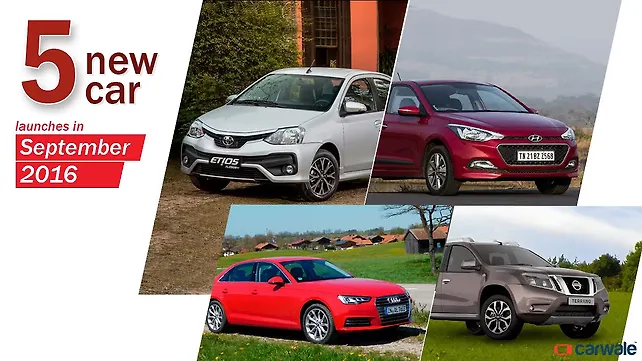 5 new cars to be launched in September 2016 5 new cars to be launched in September 2016