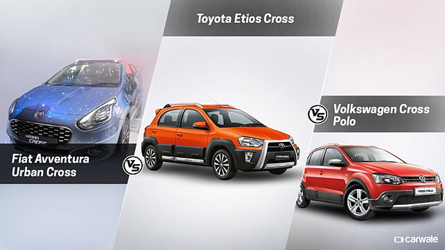 Fiat Avventura Urban Cross Vs Volkswagen Cross Polo Vs Toyota Etios Cross