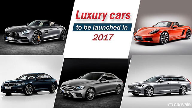 Luxury cars to be launched in 2017