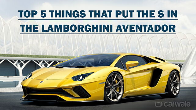 Top 5 things that put the S in Lamborghini Aventador