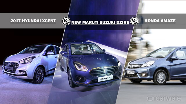 New Maruti Suzuki Dzire Vs Honda Amaze Vs Hyundai Xcent