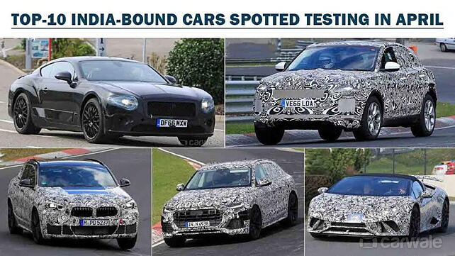 Top-10 India-bound cars spied in April 2017