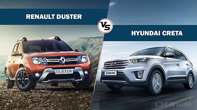 Renault Duster petrol CVT Vs Hyundai Creta petrol AT Renault Duster petrol CVT Vs Hyundai Creta petrol AT