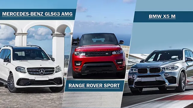 Mercedes-Benz GLS 63 AMG Vs Range Rover Sport Vs BMW X5 M Mercedes-Benz GLS 63 AMG Vs Range Rover Sport Vs BMW X5 M