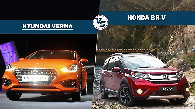 Hyundai Verna Vs Honda BR-V Hyundai Verna Vs Honda BR-V