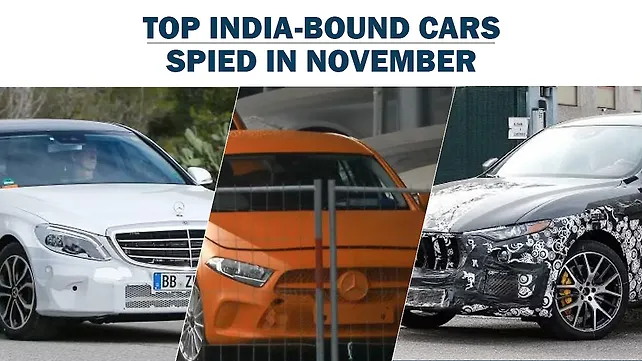 Top India-bound cars spied in November Top India-bound cars spied in November