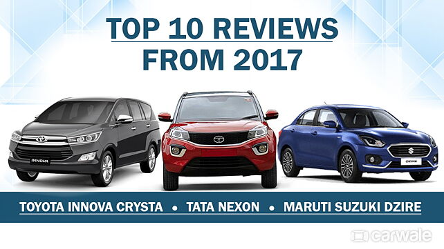 Carwale readers' choice: Top 10 reviews from 2017