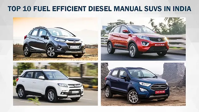 Top 10 fuel efficient diesel manual SUVs in India Top 10 fuel efficient diesel manual SUVs in India