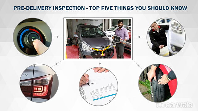 Pre-delivery inspection – Top five things you should know