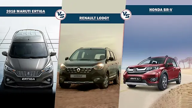 Spec comparison: 2018 Maruti Ertiga Vs Renault Lodgy Vs Honda BR-V Spec comparison: 2018 Maruti Ertiga Vs Renault Lodgy Vs Honda BR-V