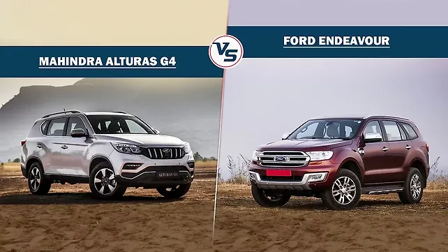 Spec comparison: Mahindra Alturas G4 Vs Ford Endeavour Spec comparison: Mahindra Alturas G4 Vs Ford Endeavour