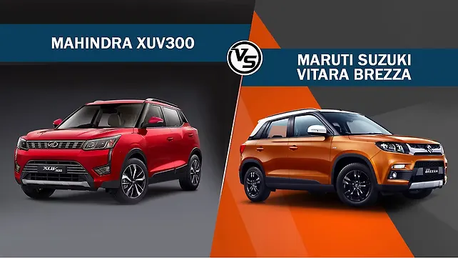 Spec Comparison: Mahindra XUV300 vs Maruti Suzuki Vitara Brezza Spec Comparison: Mahindra XUV300 vs Maruti Suzuki Vitara Brezza