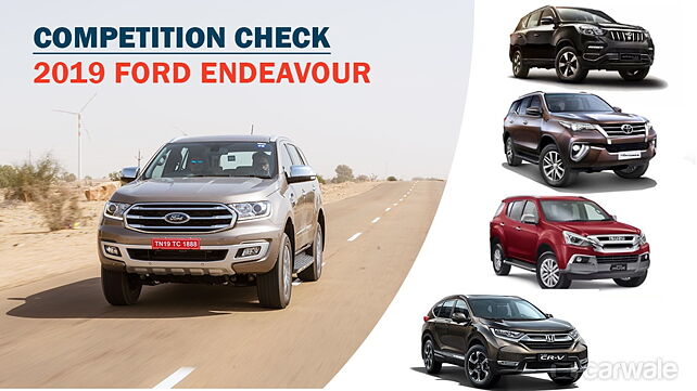 Ford Endeavour launched: Competition Check