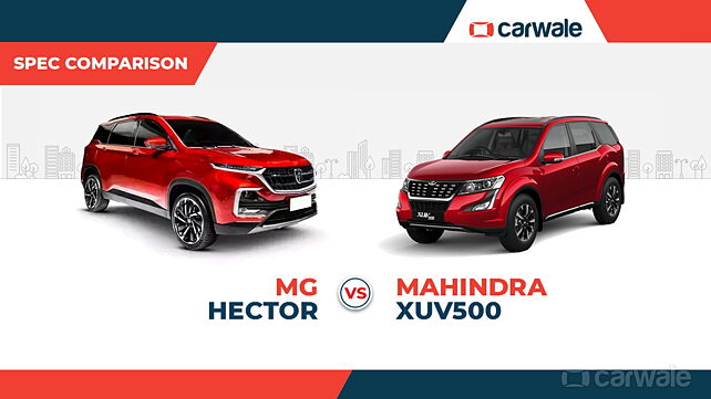 Spec comparison: MG Hector Vs Mahindra XUV500