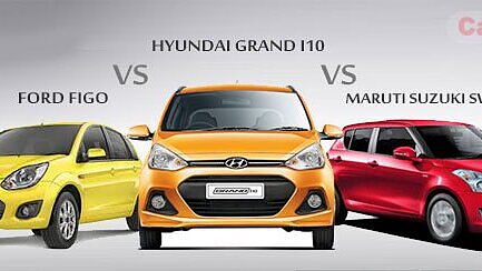 CarWale Comparison: Hyundai Grand i10 vs. Maruti Suzuki Swift vs. Ford Figo