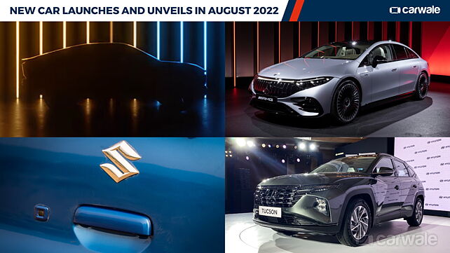 New car launches and unveils in August 2022