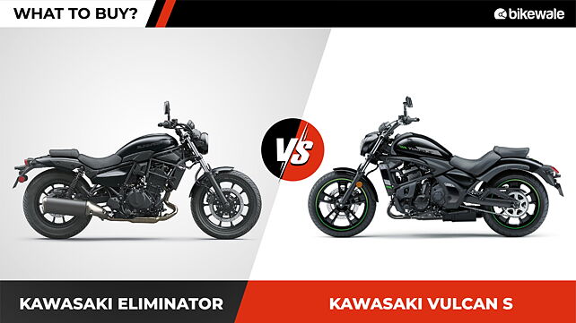 Kawasaki Eliminator v/s Kawasaki Vulcan S- What to buy? 