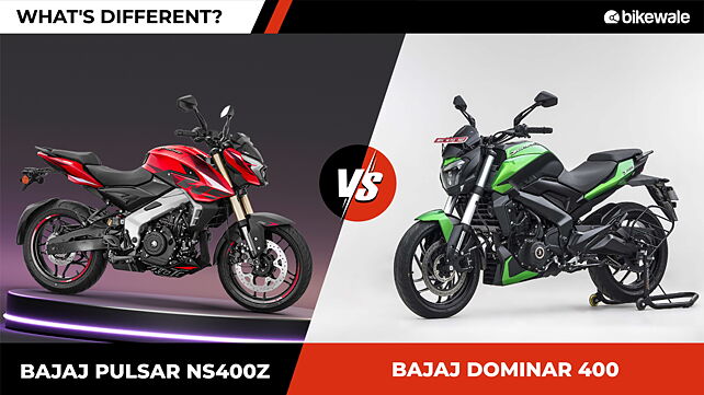 Bajaj Pulsar NS400Z vs Bajaj Dominar 400 – What’s different?