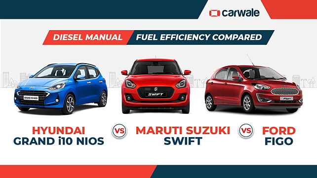 Hyundai Grand i10 Nios vs Maruti Suzuki Swift vs Ford Figo Diesel Manual: Fuel Efficiency Compared