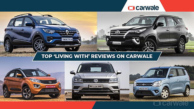 Top ‘Living With’ reviews on CarWale you should read during quarantine – Part 2